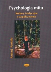 Picture of Psychologia mitu Kultury tradycyjne a współczesność