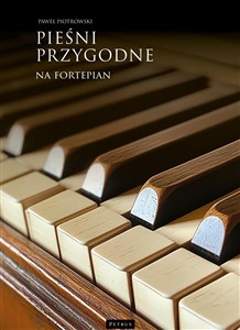 Obrazek Pieśni przygodne na fortepian