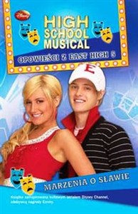 Picture of High School Musical Marzenia o sławie Opowowieści z east high 5