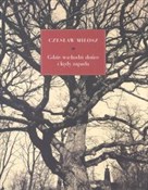 Gdzie wsch... - Czesław Miłosz -  Książka z wysyłką do UK