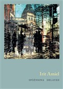 Spóźniona - Irit Amiel -  books from Poland