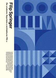 Obrazek Źle urodzone Reportaże o architekturze PRL-u Reportaże o architekturze PRL-u