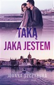 Zobacz : Taką jaka ... - Joanna Szczybura