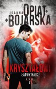 Kryształow... - Joanna Opiat-Bojarska -  books in polish 