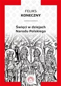 Święci w d... - Feliks Koneczny -  Książka z wysyłką do UK