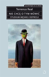 Obrazek Nie chcę o tym mówić Studium męskiej depresji