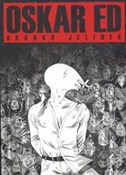 Zobacz : Oskar Ed - Branko Jelinek