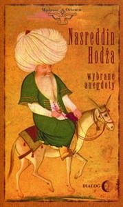 Obrazek Nasreddin Hodża Wybrane anegdoty