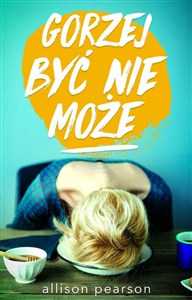 Picture of Gorzej być nie może