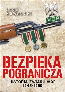 Obrazek Bezpieka pogranicza Wywiad Wojsk Ochrony Pogranicza