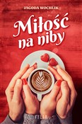 Polska książka : Miłość na ... - Jagoda Wochlik