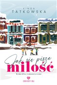 Jak się pi... - Kinga Tatkowska -  Polish Bookstore 