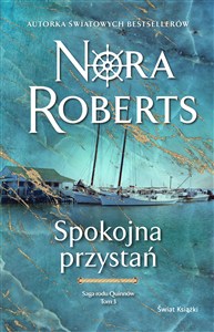Obrazek Spokojna przystań. Saga rodu Quinnów. Tom 3