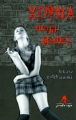 Xenna moja... - Łukasz Gołębiewski -  Polish Bookstore 