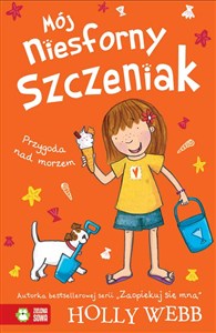 Obrazek Mój niesforny szczeniak 6 Przygoda nad morzem