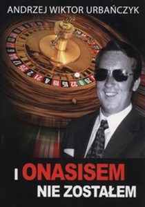 Obrazek I Onasisem nie zostałem