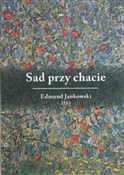 Sad przy c... - Edmund Jankowski -  books in polish 