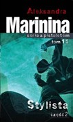 Stylista C... - Aleksandra Marynina -  foreign books in polish 