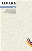 Książka : Teczka - Timothy Garton Ash