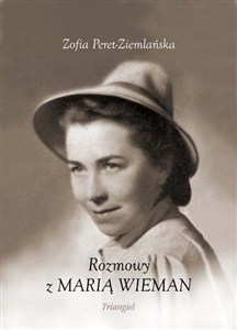 Picture of Rozmowy z Marią Wieman w 100 rocznicę urodzin