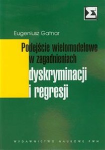 Obrazek Podejście wielomodelowe w zagadnieniach dyskryminacji i regresji