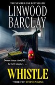 Książka : Whistle - Linwood Barclay