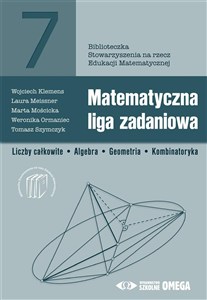 Obrazek Matematyczna liga zadaniowa Liczby całkowite. Algebra. Geometria. Kombinatoryka