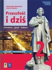Obrazek Przeszłość i dziś 2 Podręcznik Część 1 Zakres podstawowy i rozszerzony Szkoła ponadpodstawowa