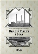 Zobacz : Bracia Dal... - Tadeusz Dołęga-Mostowicz