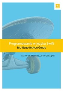 Picture of Programowanie w języku Swift Big Nerd Ranch Guide