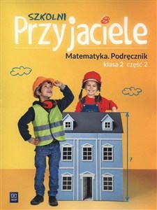 Obrazek Szkolni Przyjaciele 2 Matematyka część 2 Szkoła podstawowa