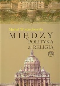 Obrazek Między polityką a religią