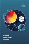 Koniec i P... - Andrzej Ziemowit Zimowski -  Książka z wysyłką do UK