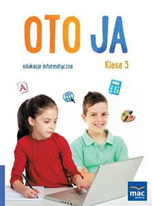 Obrazek Oto Ja. Edukacja informatyczna SP 3 MAC