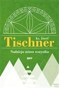 Nadzieja m... - Tischner Józef -  books in polish 