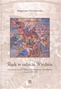 polish book : Śląsk w or... - Małgorzata Wyrzykowska