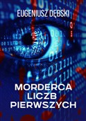 Zobacz : Morderca l... - Eugeniusz Dębski
