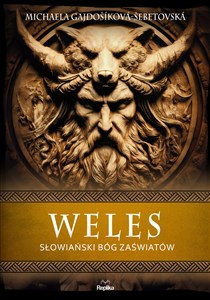 Obrazek Weles. Słowiański bóg zaświatów