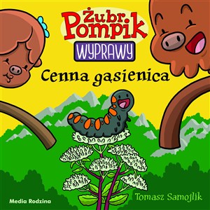 Obrazek Cenna gąsienica Żubr Pompik