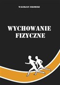 Wychowanie... - Walerian Sikorski -  foreign books in polish 