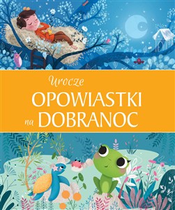 Obrazek Urocze opowiastki na dobranoc