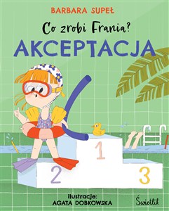 Obrazek Akceptacja. Co zrobi Frania? Tom 3