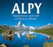 Alpy Najpi... - Ralf Gantzhorn, Iris Kurschner -  Polish Bookstore 
