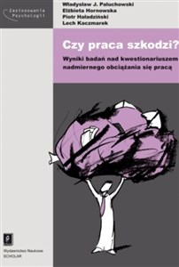 Obrazek Czy praca szkodzi?