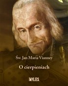 O cierpien... - Jan Maria Vianney -  books in polish 
