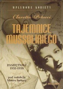 Obrazek Tajemnice Mussoliniego Pamiętniki 1932-1938