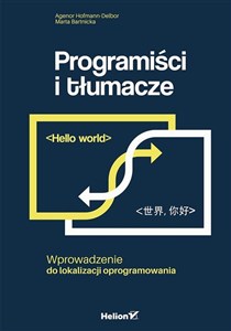 Picture of Programiści i tłumacze Wprowadzenie do lokalizacji oprogramowania