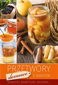 Zobacz : Przetwory ... - Opracowanie Zbiorowe