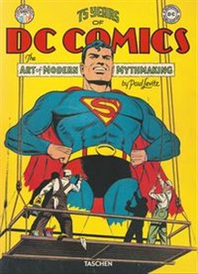 Obrazek 75 Years of DC Comics The Art of Modern Mythmaking