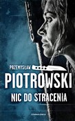 Zobacz : Nic do str... - Przemysław Piotrowski